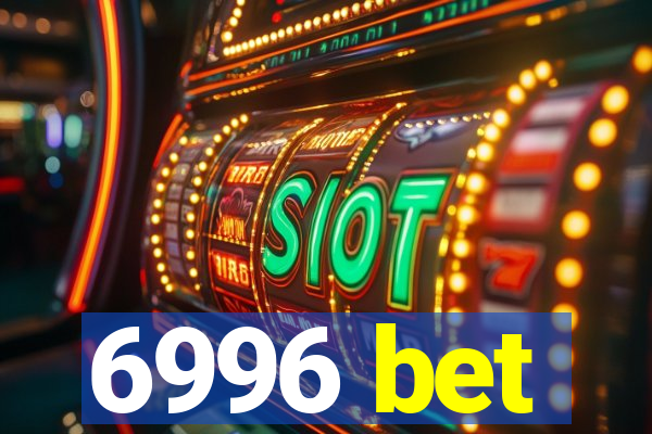 6996 bet